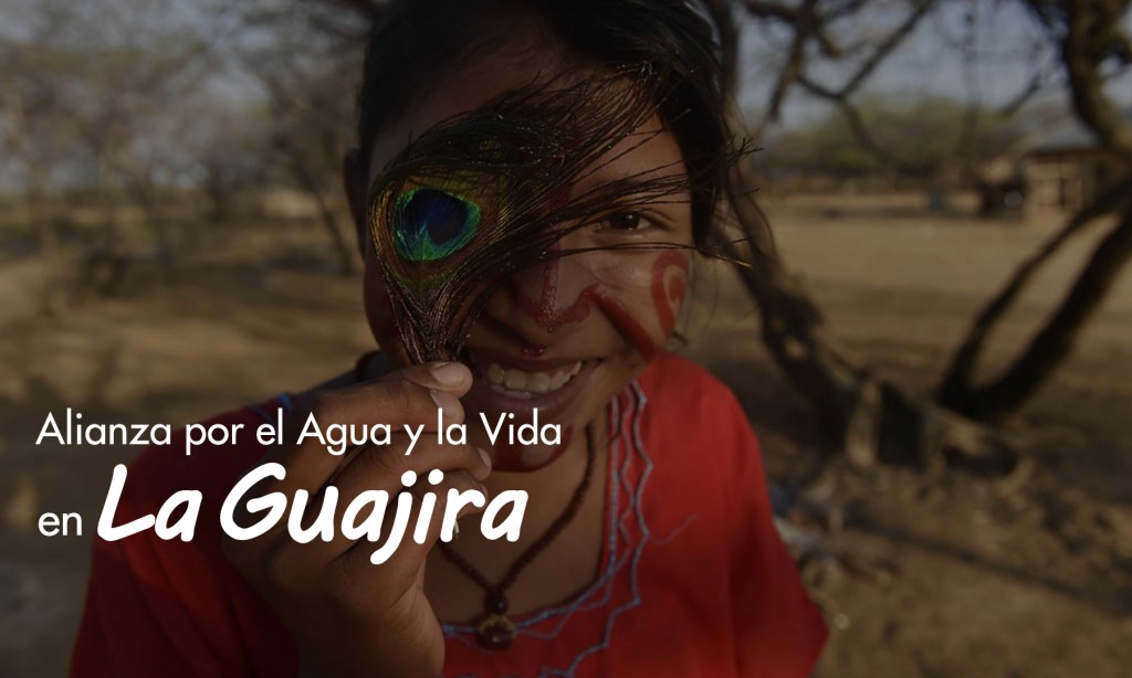 Alianza por el Agua y la Vida en La Guajira